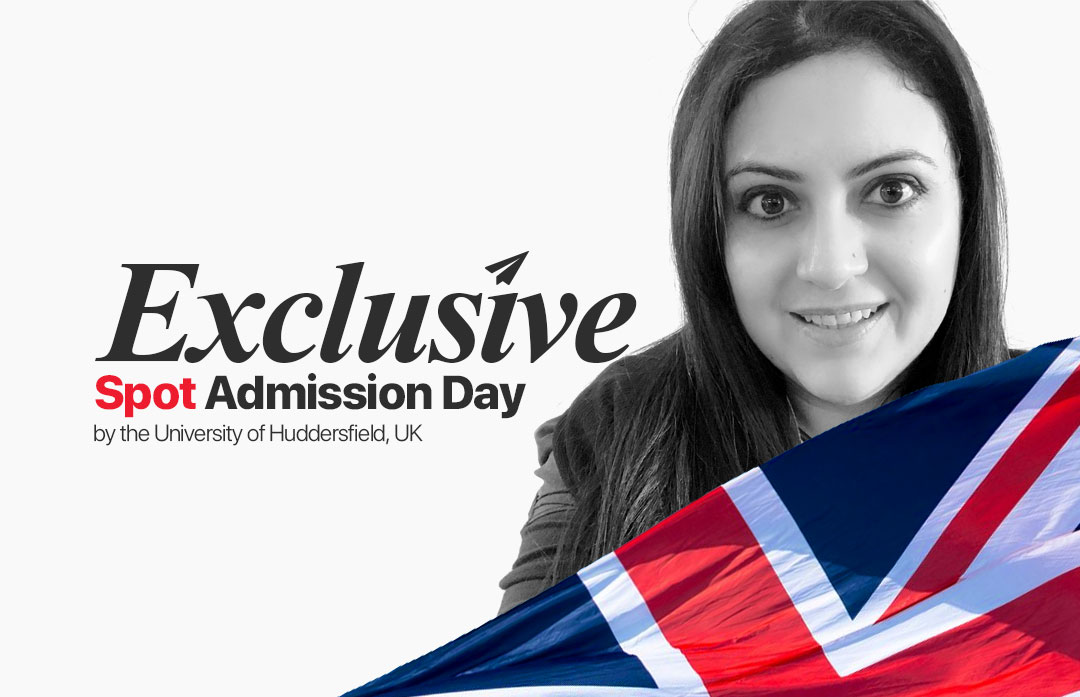 Exclusive Spot Admission Day by the University of Huddersfield, UK