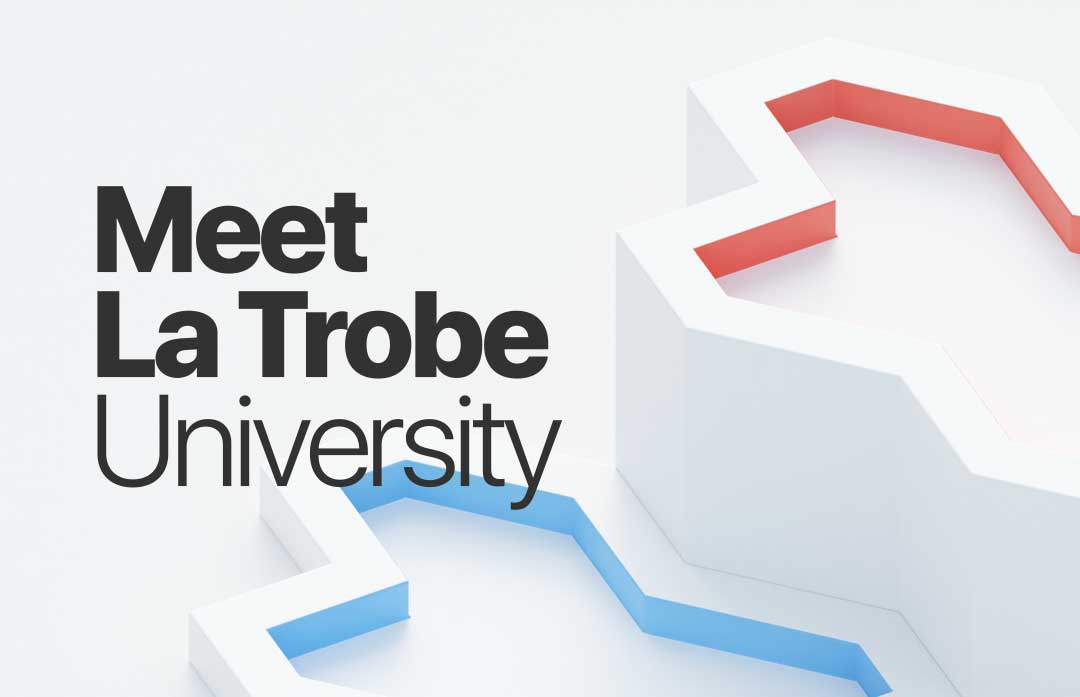 Meet La Trobe University