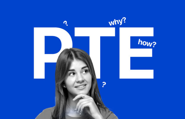 PTE Exam: What, Why, and How